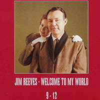 Jim Reeves - Welcome To My World (CD 10)