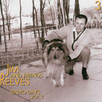 Jim Reeves - Radio Days, Vol. 2 (CD 3)