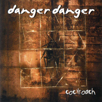 Danger Danger - Cockroach (Paul Laine Version)