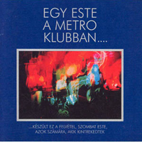 Metro (Hun) - Egy Este A Metro Klubban