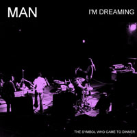 Man (GBR) - I'm Dreaming