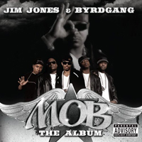 Jim Jones - M.O.B.: The Album