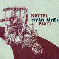 Kettel - Myam James, Part 1