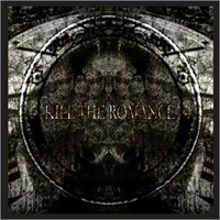 Kill The Romance - Kill The Romance