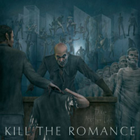 Kill The Romance - Take Another Life