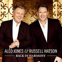 Aled Jones - Back in Harmony (feat. Russell Watson)