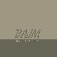 BAJM - Ballady 1 + 2 (CD 2)