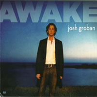 Josh Groban - Awake (Internet Edition)