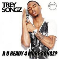 Trey Songz - R U Ready 4 More Songz?