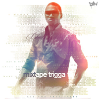 Trey Songz - Mixtape Trigga (CD 1)