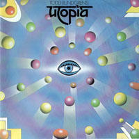 Utopia (USA) - Todd Rundgren's Utopia (Remastered 2013)
