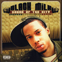 Black Milk (USA) - Sound Of The City, Volume 1