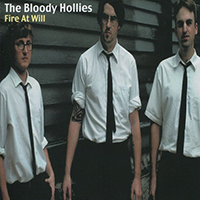 Bloody Hollies - Fire At Will