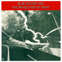 Blue Oyster Cult - The Revolution By Night (2012 Remastered)