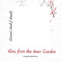Grooves Back Feat. Amarim - Vibes From The Inner Garden