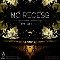 No Recess - Time Will Tell