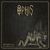Ophis - Abhorrence in Opulence