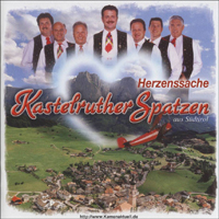 Kastelruther Spatzen - Herzenssache