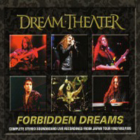Dream Theater - Forbidden Dreams CD1 (Disk 1 from IMP Hall, Osaka, Japan 19/11/92)
