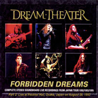 Dream Theater - 1993.08.28 - Forbidden Dreams, Part 2 - Live in Festival Hall, Osaka, Japan (CD 2)