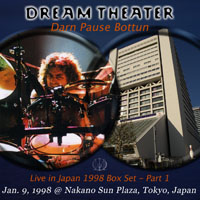 Dream Theater - 1998.01.09 - Darn Pause Button - Nakano Sun Plaza, Tokyo, Japan (CD 1)