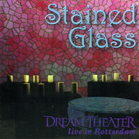 Dream Theater - 1998.06.22 - Stained Glass - Live in Rotterdam, Holand (CD 1)