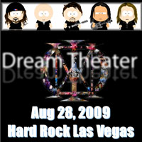 Dream Theater - 2009.08.28 - Live in The Joint @ Hard Rock Casino, Las Vegas, NV, USA (CD 1)
