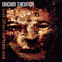 Dream Theater - When Demos And Singles Unite (Cd2)
