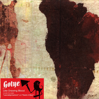 Gotye - Like Drawing Blood (Reissue 2008)