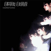 Crystal Castles - Courtship Dating