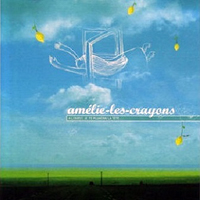 Amelie-Les-Crayons - A L'Ouest, je te plumerai la tete... (CD 2)