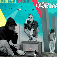 Quest Pistols Show - Superklass (Ltd. Edition)