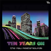 New Mastersounds - Ten Years On