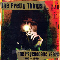 Pretty Things - The Psychedelic Years 1966-1970, Vol. 2
