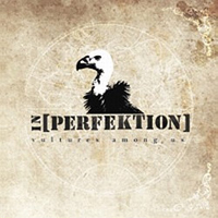In[Perfektion] - Vultures Among Us