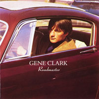 Gene Clark - Roadmaster (LP)