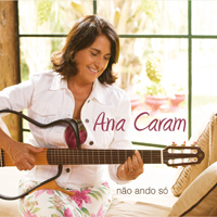 Ana Caram - Nao Ando So