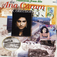 Ana Caram - Postcards From Rio - The Ana Caram Collection
