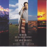 Yo-Yo Ma - Yo-Yo Ma: 30 Years Outside The Box (CD 85): Silk Road Journeys: Beyond the Horizon