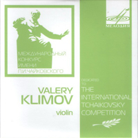 Valeri Klimov - Dedicated to The XIV International Tchaikovsky Competition (CD 2)