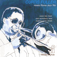 Curtis Fuller - Meets Roma Jazz Trio