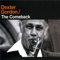 Dexter Gordon - The Comeback