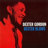 Dexter Gordon - Dexter Blows (CD 1)