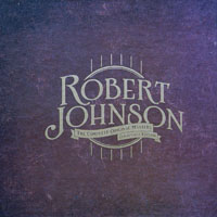 Robert Johnson - The Original Masters - Centennial Edition, 1936-37