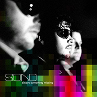 Sono - Always Something Missing (Single)