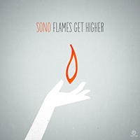 Sono - Flames Get Higher (Single)