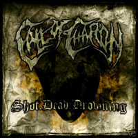 Call Of Charon - Shot.Dead.Drowning (EP)