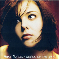 Anna Nalick - Wreck Of The Day (Deluxe Edition)