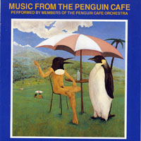 Penguin Cafe Orchestra - Music from the Penguin Cafe (LP)