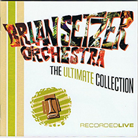Brian Setzer Orchestra - The Ultimate Collection: Recorded Live (CD 2)